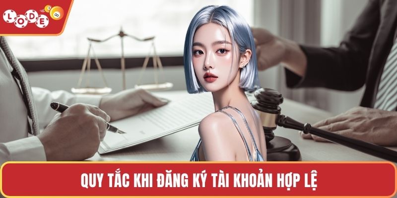 Quy tắc khi đăng ký tài khoản hợp lệ
